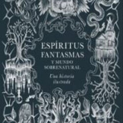 ESPIRITUS FANTASMAS Y MUNDO SOBRENATURAL | DORLING KINDERSLEY (DK)