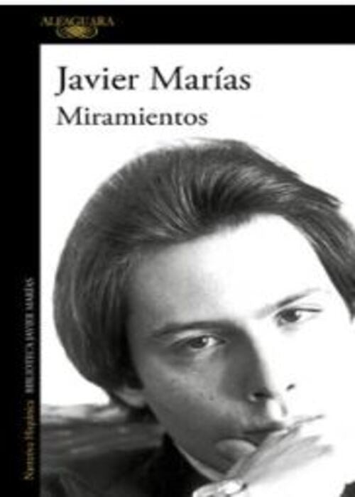 MIRAMIENTOS | JAVIER MARIAS