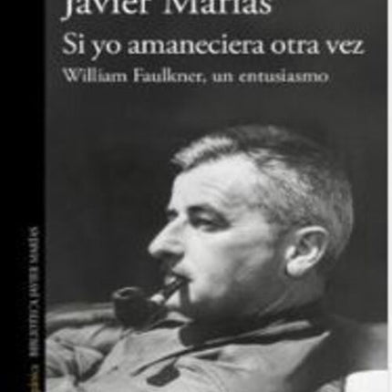 SI YO AMANECIERA OTRA VEZ | JAVIER MARIAS