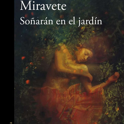 SOÑARAN EN EL JARDIN | GABRIELA DAMIAN MIRAVETE