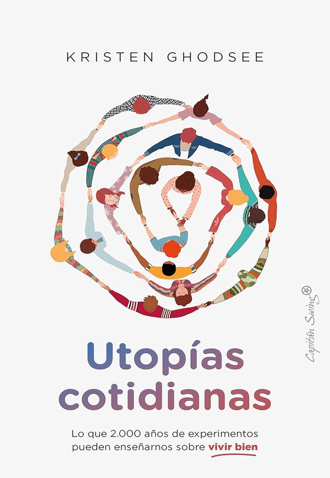 UTOPIAS COTIDIANAS | KRISTEN GHODSEE