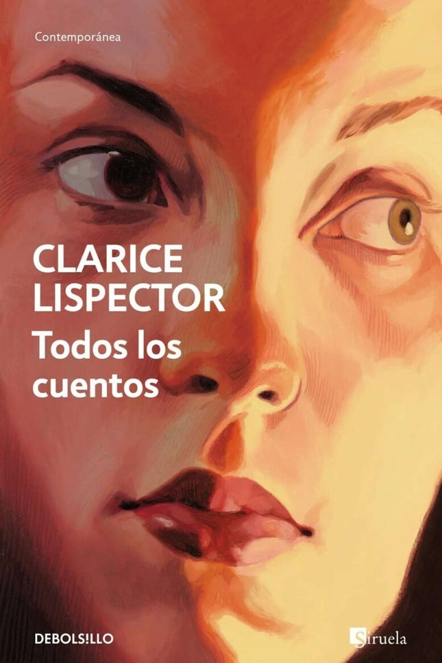 TODOS LOS CUENTOS | CLARICE LISPECTOR