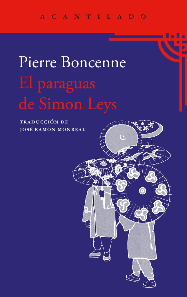 EL PARAGUAS DE SIMON LEYS | PIERRE BONCENNES