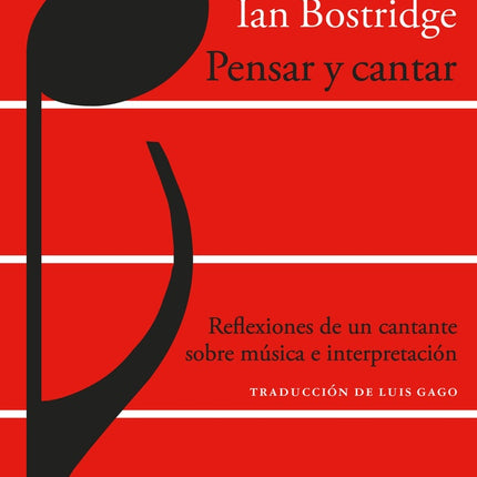 PENSAR Y CANTAR | IAN BOSTRIDGE