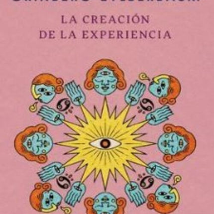 LA CREACION DE LA EXPERIENCIA | JACOBO GRINBERG ZYLBERBAUM