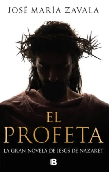 EL PROFETA | JOSE MARIA ZAVALA