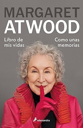 LIBRO DE MIS VIDAS | MARGARET ATWOOD