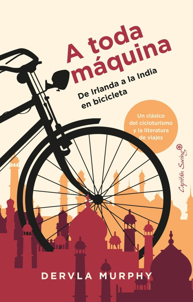 A TODA MAQUINA | DERVLA MURPHY