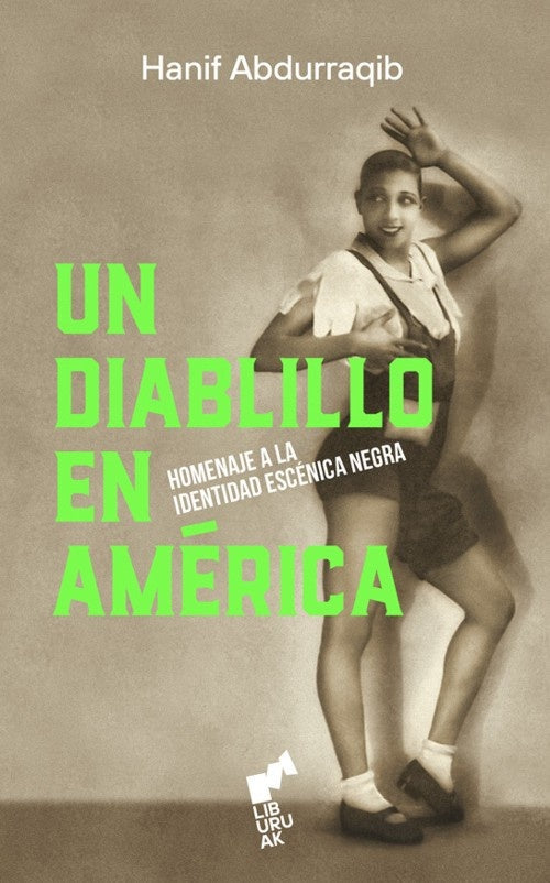 UN DIABLILLO EN AMERICA | HANIF ABDURRAQIB