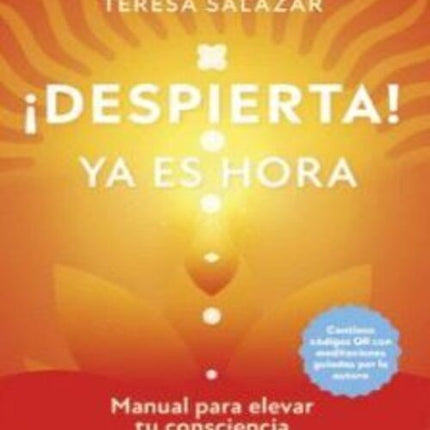 DESPIERTA! YA ES HORA | TERESA SALAZAR