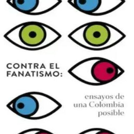 CONTRA EL FANATISMO | ALEJANDRO GAVIRIA