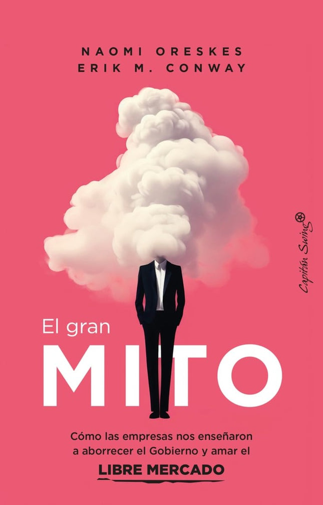 GRAN MITO, EL | NAOMI ORESKES