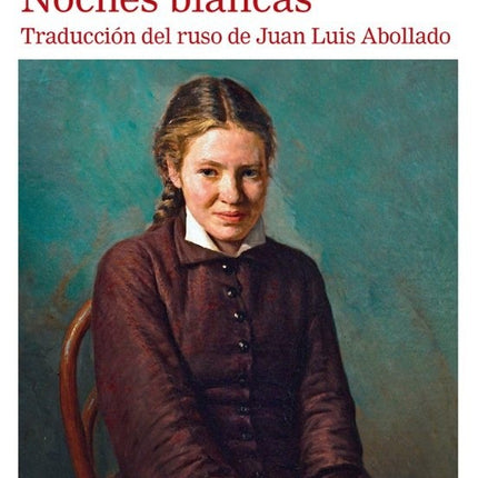 NOCHES BLANCAS | FIODOR M. DOSTOIEVSKI