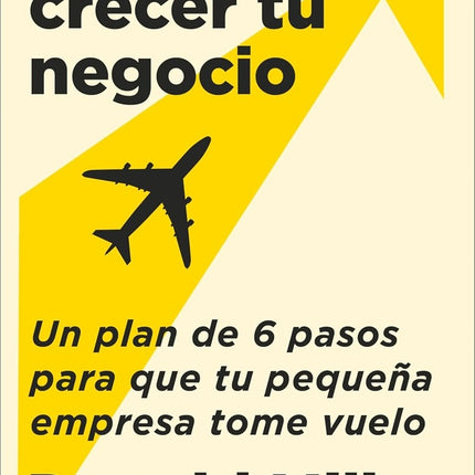 COMO HACER CRECER TU NEGOCIO | DONALD MILLER