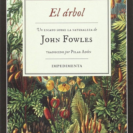 EL ARBOL | JOHN FOWLES