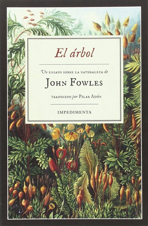 EL ARBOL | JOHN FOWLES
