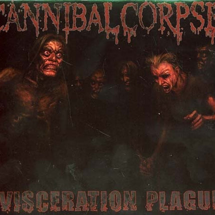 EVISCERATION PLAGUE | CANNIBAL CORPSE