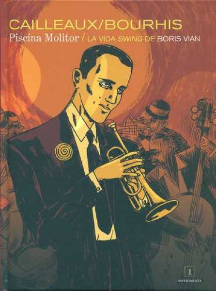 PISCINA MOLITOR LA VIDA SWING DE BORIS VIAN | CHRISTIAN CAILLEAUX