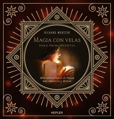 MAGIA CON VELAS PARA PRINCIPIANTES | RICHARD WEBSTER