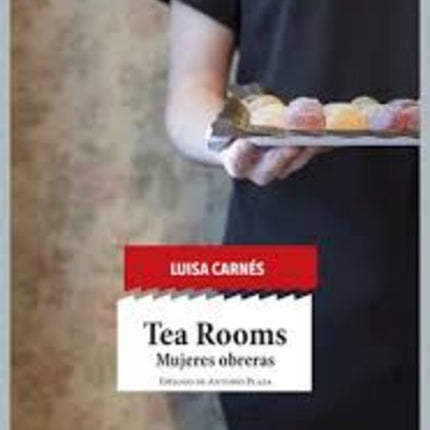 TEA ROOMS MUJERES OBRERAS | LUISA CARNES
