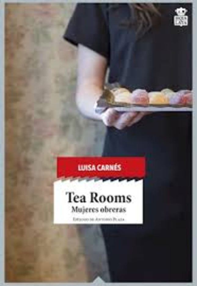 TEA ROOMS MUJERES OBRERAS | LUISA CARNES