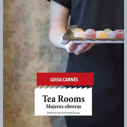 TEA ROOMS MUJERES OBRERAS | LUISA CARNES