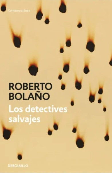 LOS DETECTIVES SALVAJES | ROBERTO BOLAÑO