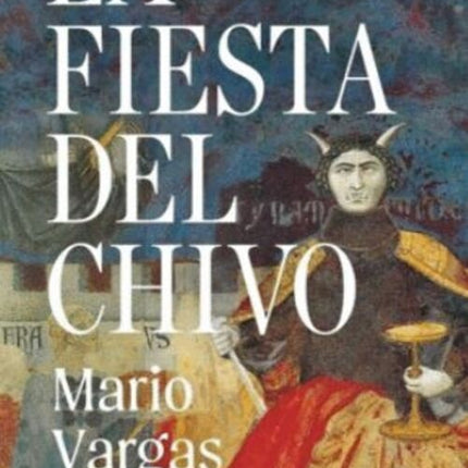 LA FIESTA DEL CHIVO (ED. CONMEMORATIVA) | MARIO VARGAS LLOSA