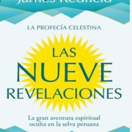 LAS NUEVE REVELACIONES | JAMES REDFIELD