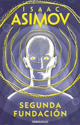 SEGUNDA FUNDACION | ISAAC ASIMOV