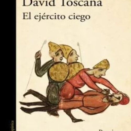 EL EJERCITO CIEGO | DAVID TOSCANA