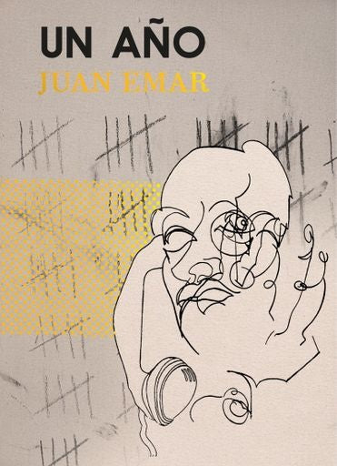 UN AÑO | JUAN EMAR