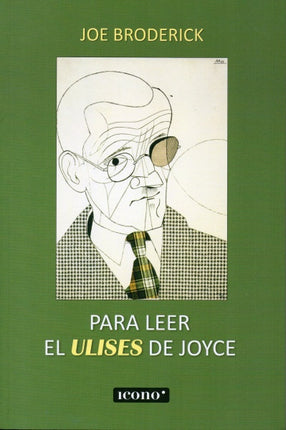 PARA LEER EL ULISES DE JOYCE | JOE BRODERICK