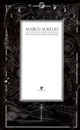 PENSAMIENTOS PARA MI MISMO | MARCO AURELIO
