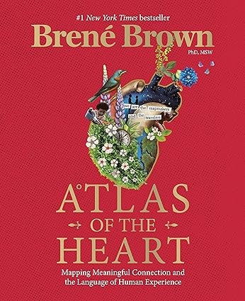 ATLAS OF THE HEART | BRENE BROWN