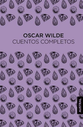 CUENTOS COMPLETOS | OSCAR WILDE