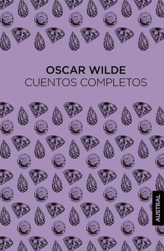 CUENTOS COMPLETOS | OSCAR WILDE