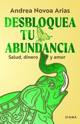DESBLOQUEA TU ABUNDANCIA | ANDREA NOVOA ARIAS