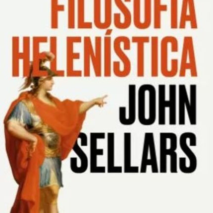 FILOSOFIA HELENISTICA | JOHN SELLARS
