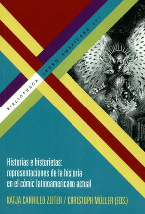 HISTORIAS E HISTORIETAS REPRESENTACIONES DE LA HIS | AUTORES VARIOS