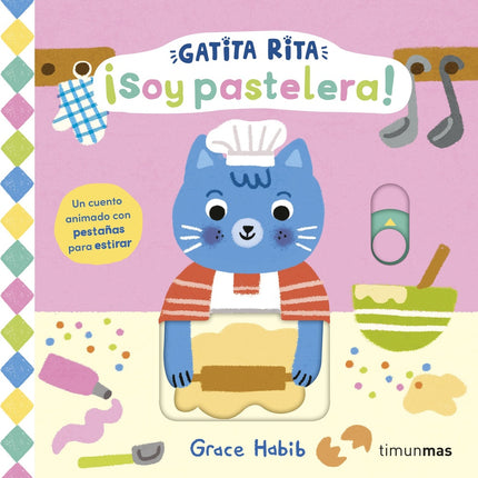 GATITA RITA SOY PASTELERA | GRACE HABIB