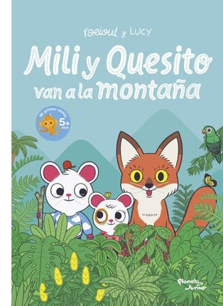 MILI Y QUESITO VAN A LA MONTAÑA | RAEIOUL
