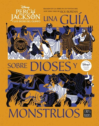 PERCY JACKSON Y LOS DIOSES DEL OLIMPO UNA GUIA SOBRE DIOSES Y MONSTRUOS | AUTORES VARIOS