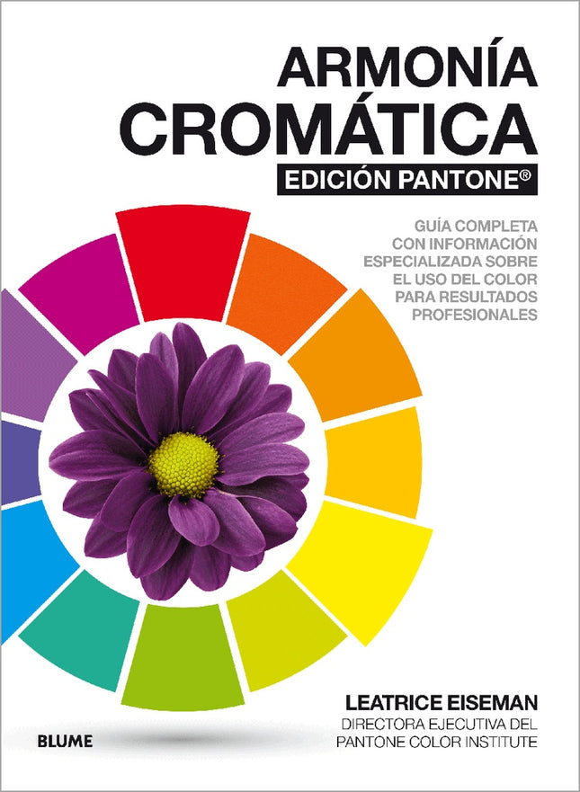 ARMONIA CROMATICA, EDICION PANTONE | LEATRICE EISEMAN