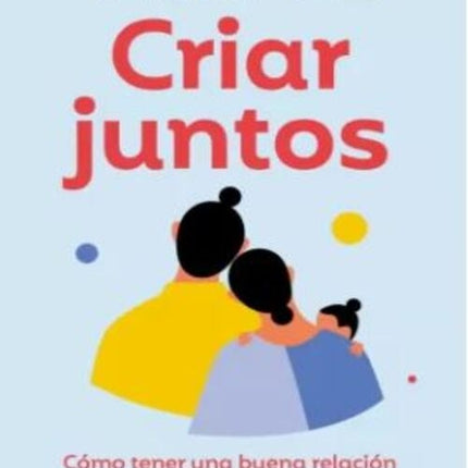 CRIAR JUNTOS | MIRIAM TIRADO
