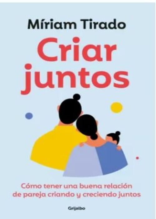 CRIAR JUNTOS | MIRIAM TIRADO