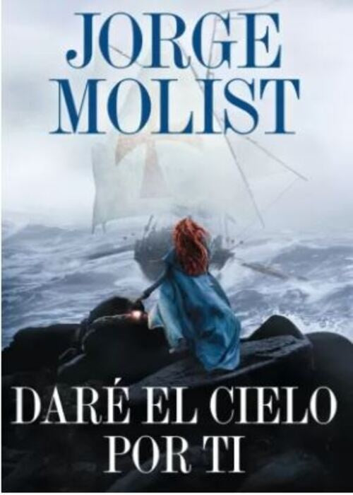 DARE EL CIELO POR TI | JORGE MOLIST