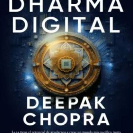 DHARMA DIGITAL | DEEPAK CHOPRA