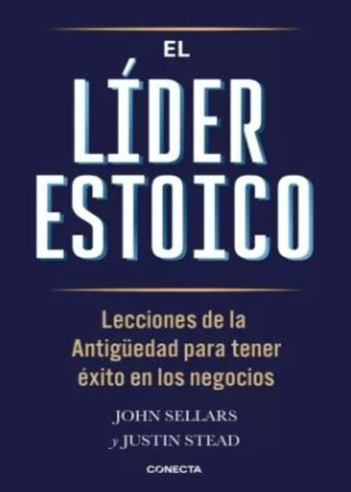 EL LIDER ESTOICO | JOHN SELLARS