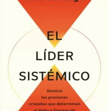 EL LIDER SISTEMICO | ROBERT E. SIEGEL